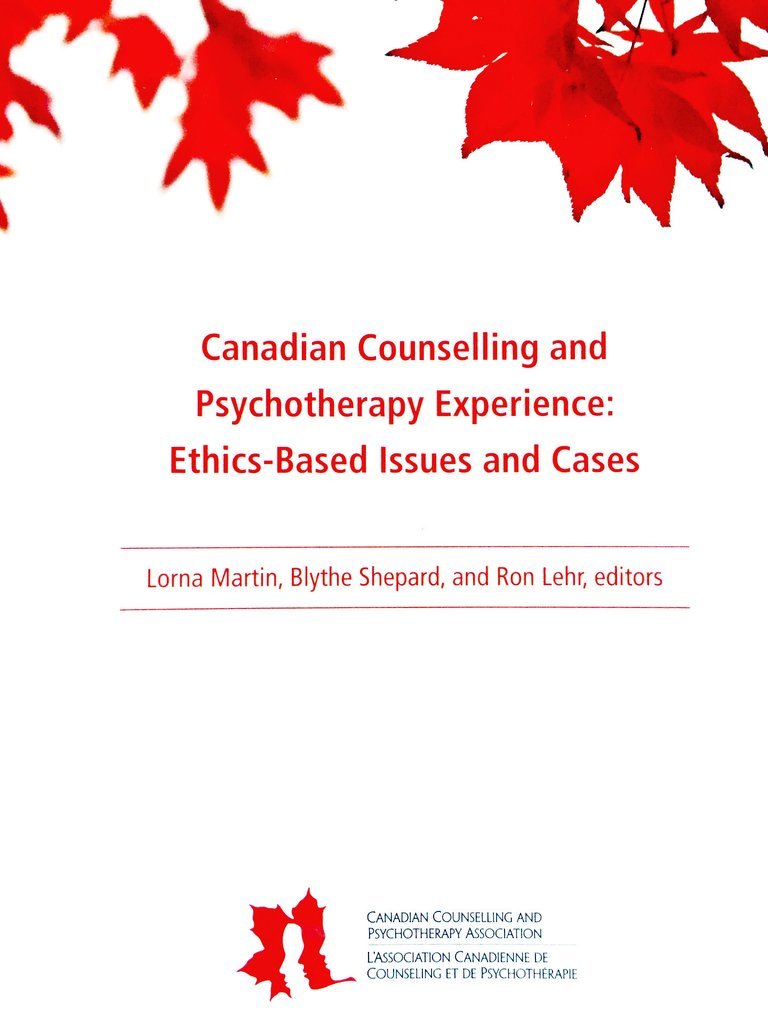 Canadian Counselling and Psychotherapy Experience: Ethics-Based Issues and Cases (Paperback)