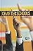 Charter Schools (Opposing Viewpoints) by Margaret Haerens (2012-02-07)