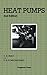 Heat Pumps: 2nd Edition by D. B. A. Macmichael (2013-11-02)