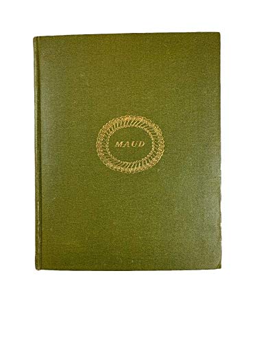 1906 Rare Book "Maud" Alfred Lord Tennyson [Hardcover] unknown (Hardcover)