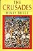 The Crusades, The by Henry Treece (1994-09-24)
