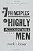 The 7 Principles of Highly Accountable Men by Mark R. Laaser [Beacon Hill,2011] (Paperback)