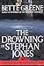 The Drowning of Stephan Jones