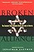 Broken Alliance: The Turbulent Times Between Blacks and Jews in America by Jonathan Kaufman (1995-01-01)