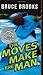 The Moves Make the Man Reprint Edition by Brooks, Bruce published by HarperTeen (2003)