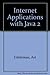 Internet Applications with the Java 2 Platform by Gittleman, Art (2000) Textbook Binding