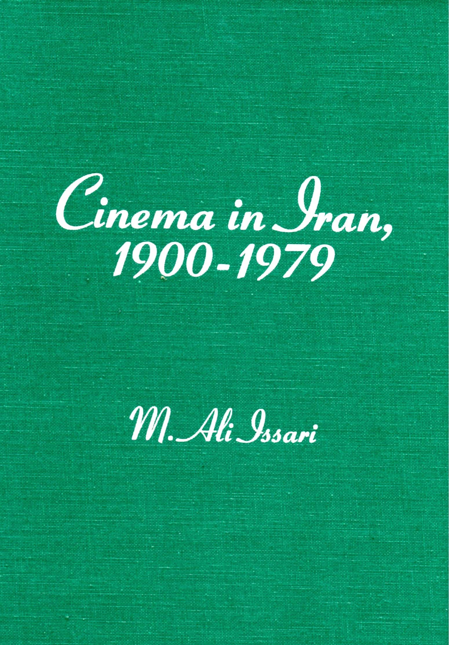 Cinema in Iran, 1900-1979 (Hardcover)