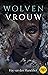 Wolvenvrouw by Hay van den Munckhof