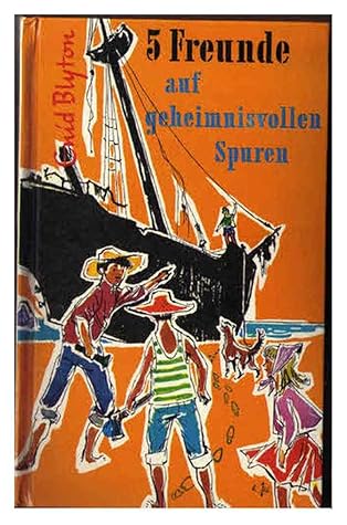 5 Freunde auf geheimnisvollen Spuren