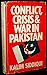 Conflict, crisis and war in Pakistan