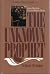 The Unknown Prophet (1888 Centennial Series) by Delbert W. Baker (1987-08-01)