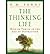 The Thinking Life: How to Thrive in the Age of Distraction