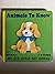 Animals to Know (My Big Little Fat Books)