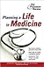 Planning a Life in Medicine...
