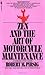Zen and the Art of Motorcycle Maintenance