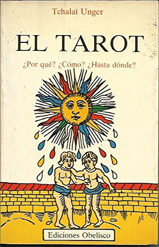 EL TAROT, Por que? Como? Hasta donde? (Paperback)