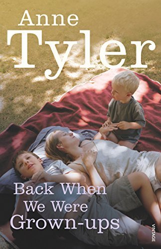 Back When We Were Grownups by Anne Tyler