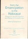 From the emancipation to the Holocaust: Essays on Jewish literature and history in Central Europe (Kensington studies in humanities and social sciences)