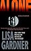 [(Alone)] [By (author) Lisa Gardner] published on (December, 2005)