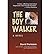 { [ THE BOY WALKER (NEW) ] } Perlstein, David ( AUTHOR ) Nov-21-2013 Paperback