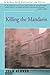 Killing the Mandarin by Juan Alonso (August 3, 2000) Paperback