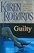 Guilty by Karen Robards (April 08,2008)