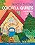 Fanciful Stitches, Colorful Quilts by Laura Wasilowski (2011) Paperback