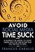 Avoid Social Media Time Suck: A Blueprint for Writers to Create Online Buzz for Their Books and Still Have Time to Write by Frances Caballo (2014-01-15)