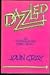 Dazzled: A novel