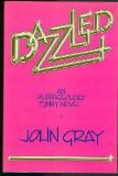 Dazzled: A novel (Paperback)