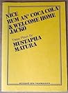 Nice, Rum an' coca cola & Welcome home Jacko: Three plays (Methuen new theatrescript)