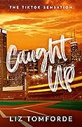 Caught Up (Windy City, #3)