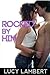 Rocked by Him