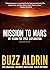 By Buzz Aldrin - Mission to Mars: My Vision for Space Exploration (Unabridged) (2013-05-22) [Audio CD]