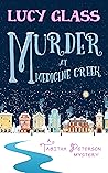 Murder at Medicine Creek by Lucy Glass