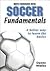 Soccer Fundamentals (03) by Kinetics, Human - Mielke, Danny [Paperback (2003)]