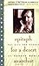 Epitaph for A Desert Anarchist: The Life and Legacy of Edward Abbey by James Bishop (2007-11-20)
