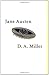 Jane Austen, or The Secret of Style by D. A. Miller (2003-08-31)