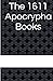 The 1611 Apocrypha Books