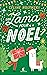 Un lama pour Noël (French Edition)