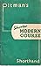 Shorter Course in Pitmans S...
