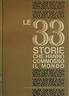 Le 33 Storie Che ...
