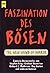 Faszination des Bösen