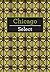 Chicago Select (Insight Select Guides) by Jennifer Olvera (2012-02-01)