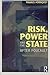 Risk, Power and the State: After Foucault by Magnus H?rnqvist (2011-08-17)