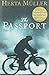 By Herta MǬller The Passport (1st First Edition) [Paperback] by Herta MÇ¬ller