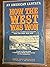 How the West was won. < An ...