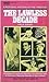 The Lawless Decade by Paul Sann