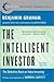 The Intelligent Investor Publisher: Collins Business; Revised edition