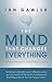 The Mind that Changes Everything by Gawler, Ian (2013) Paperback
